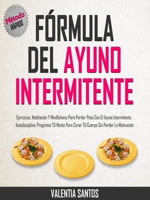 cover image of Fórmula Del Ayuno Intermitente